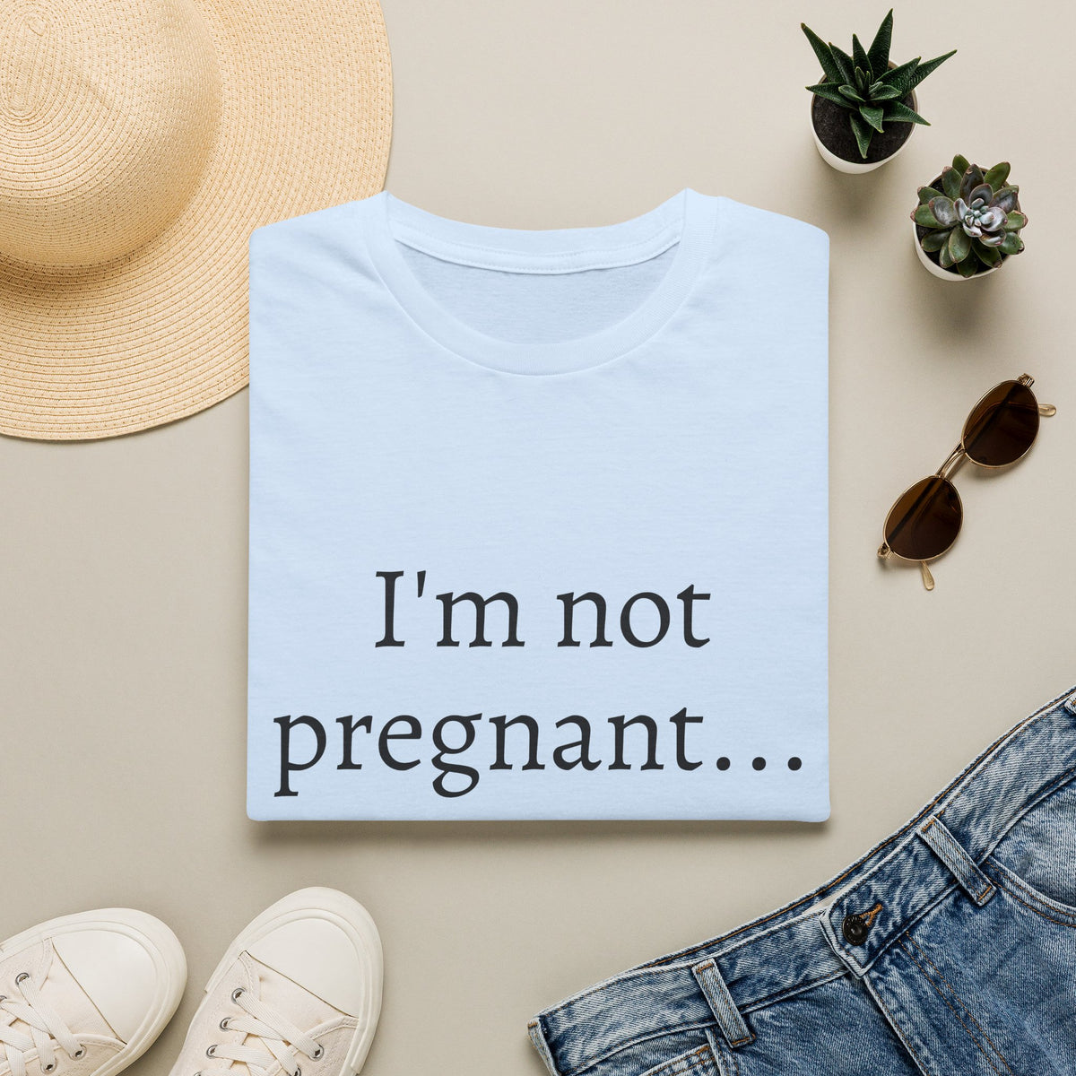 I'm Not Pregnant Yet T-Shirt — Funny Pregnancy Announcement Tee