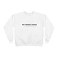Don’t Embarrass Yourself Crewneck Sweatshirt — Minimalist Slogan Pullover